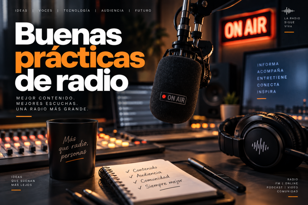 Buenas prácticas de radio: el arte de hacer que una voz se quede